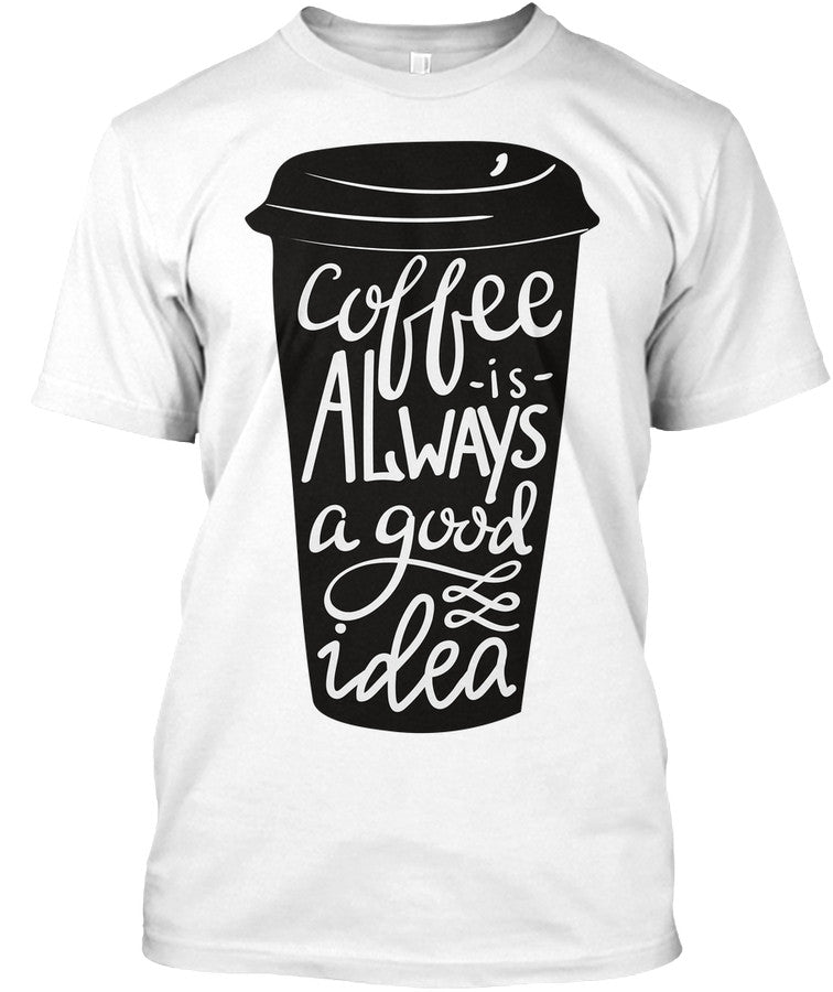 Coffee is always good