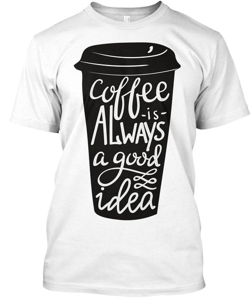 Coffee is always good