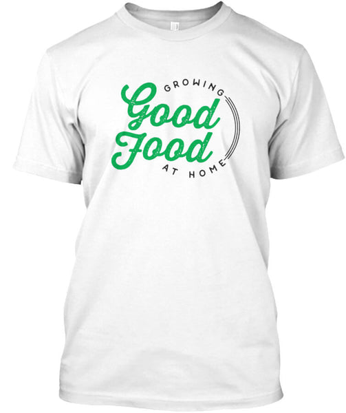Growing Good Food At Home