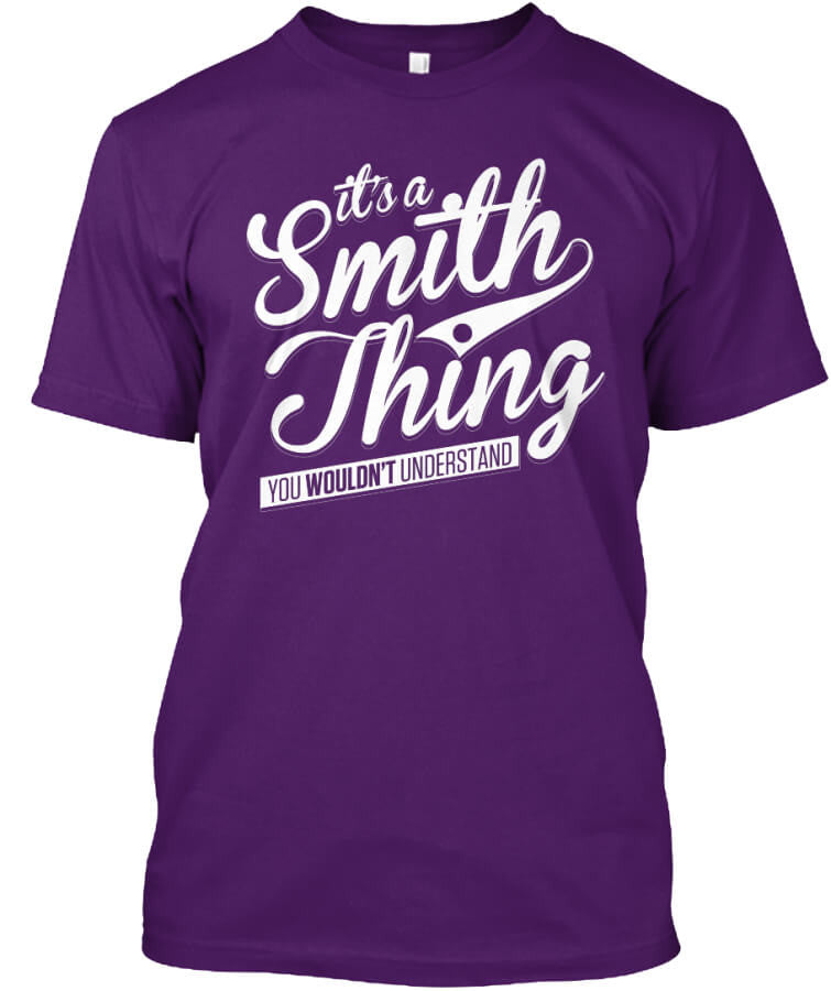 IT'S A SMITH THING! IT'S A SMITH THING!