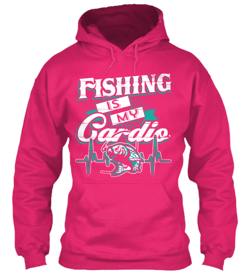 Fishing Is My Cardio