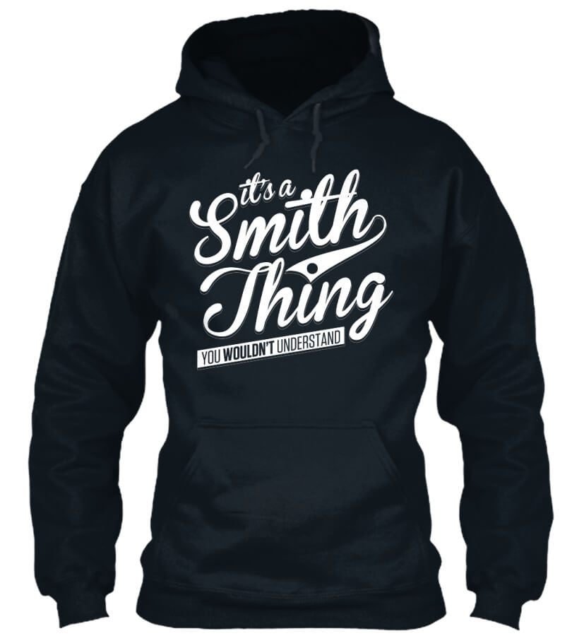 IT'S A SMITH THING! IT'S A SMITH THING!