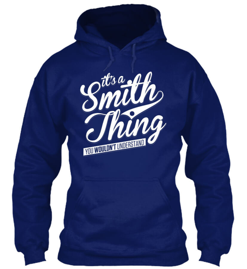 IT'S A SMITH THING! IT'S A SMITH THING!