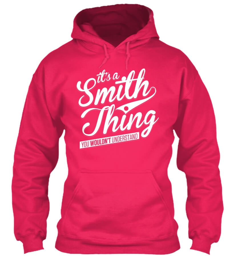 IT'S A SMITH THING! IT'S A SMITH THING!