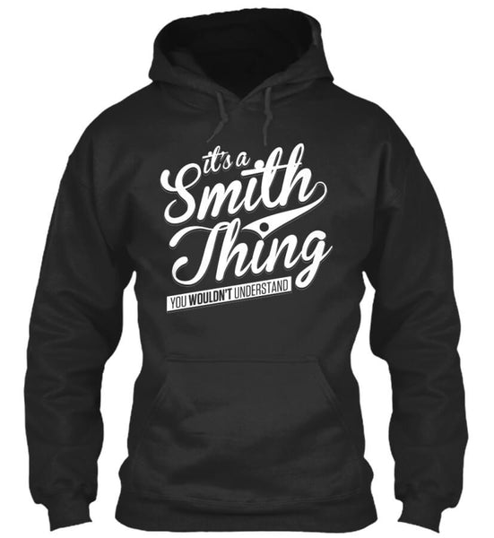 IT'S A SMITH THING!